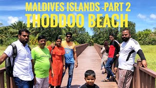 A journey through Maldives Islands - Part 2 - Thoondu beach