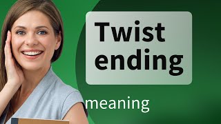 Twist Endings: Unraveling the Unexpected in Stories