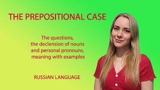 The Prepositional case in Russian language