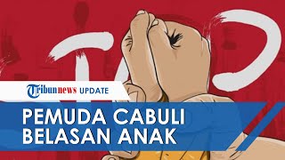 Cabuli Belasan Anak Laki-laki, Pemuda di Sukabumi Ditangkap, Polisi: Awalnya Cuma Satu Korbannya