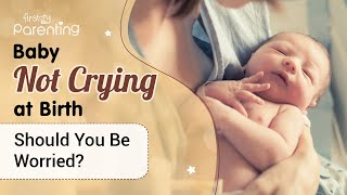 Importance of Your Baby's First Cry