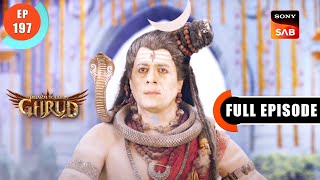 Kameshwar Roop - Dharma Yoddha Garud - Full Episode - 197 - 28 Oct 2022