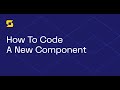 How To Code A New, Custom Component With Stackbit
