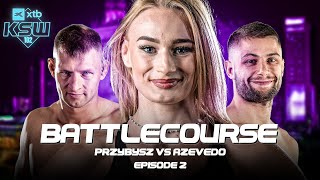 KSW Battlecourse: Czyzewska, Kesik, Kacprzak - Episode 2 | XTB KSW 102