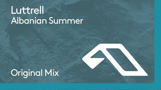 Luttrell - Albanian Summer