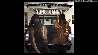 Xanman \u0026 YungManny - Proper (Yung Xanny)