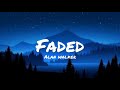 Alan Walker - Faded (Lyrics)