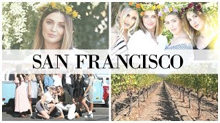 🍷 Gals Trip In SAN FRANCISCO | Weekly Vlog #2 | allanaramaa