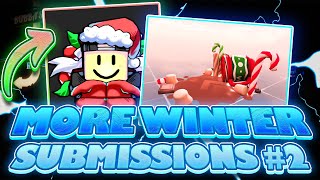 MORE WINTER SUBMISSIONS! | Evade Christmas Update