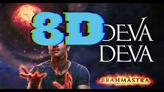 8D Deva Deva Brahmastra 8D Song #8daudio #8dmusic #3d #3dsong