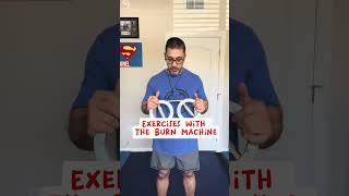 Burn Machine Exercises