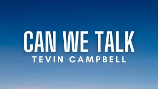 Tevin Campbell - Can We Talk (Lyrics)