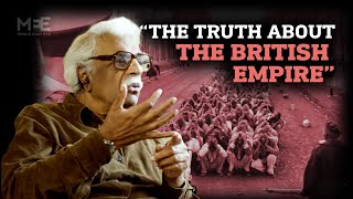Tariq Ali: Britain did not need to colonise the world | The Big Picture