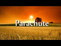 Chris Stapleton - Parachute (Lyric Video)
