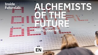 Inside Futurelab: Alchemists of the Future – Online Journey