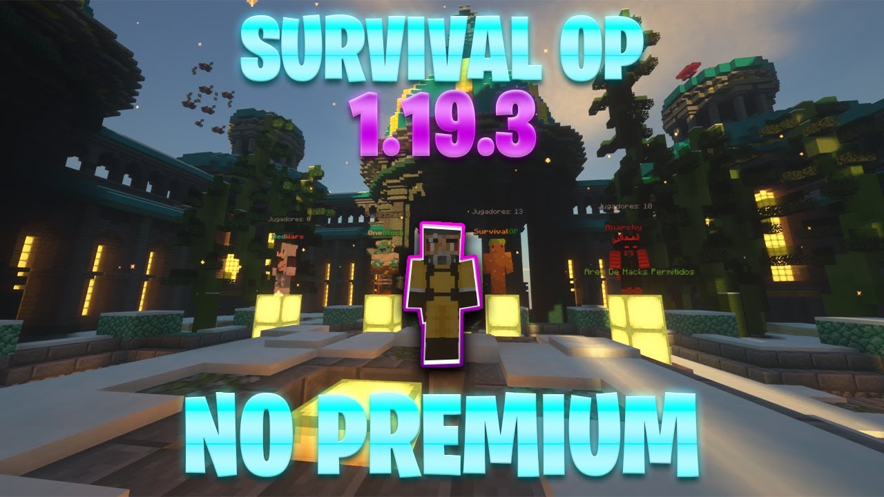 🐉 EL MEJOR SURVIVAL OP NO PREMIUM 1.19.3 | SURVIVAL MINECRAFT JAVA ...