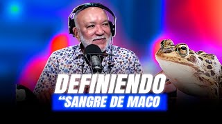 DEFINIENDO AL “SANGRE DE MACO” | EL MISMO GOLPE CON JOCHY