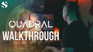 Walkthrough: Quadral