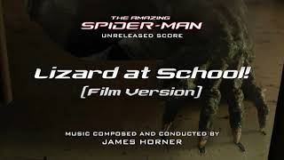 Lizard at School! (Film Version) (The Amazing Spider-Man: Unreleased Score)