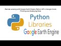 Remote sensing with Google Earth Engine Python API in Google Colab || Filtering and displaying Data