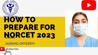 HOW TO PREPARE FOR NORCET 2023 || STRATEGY || NURSING OFFICER || AIIMS