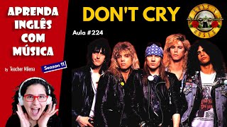 Don't Cry  - Guns N' Roses - Aprenda Inglês com Música - Aula de inglês (Rock In Rio 2022)