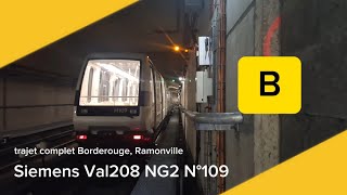 Tisséo - Siemens Val208 NG2 N°109 trajet (Borderouge, Ramonville)