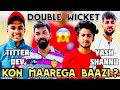 Haridwar & Muzfarnagar Vs Dehradun 😱 | Double Wicket 🏏 | Kisne Maari Baazi ? 😎