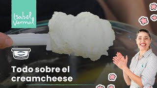 Todos sobre el cream cheese 🤓🤓🤓