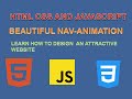 ANIMATED RESPONSIVE NAVBAR using HTML, CSS and JAVASCRIPT