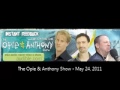 The Opie & Anthony Show - May 24, 2011 (Full Show)