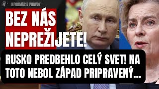 Mimoriadne! Putin predbehol celý svet! Na toto nebol Západ vôbec pripravený…