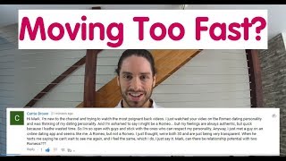 How To Know If Your Relationship Is Moving Too Fast - Ask Mark #32