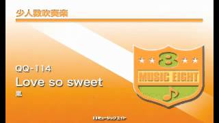 《少人数吹奏楽》Love so sweet ／ 嵐