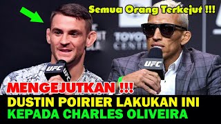 ASTAGA !! Dustin Poirier Berani Sebut Charles Oliveira Tak Menjual Di UFC | Berita UFC Terbaru