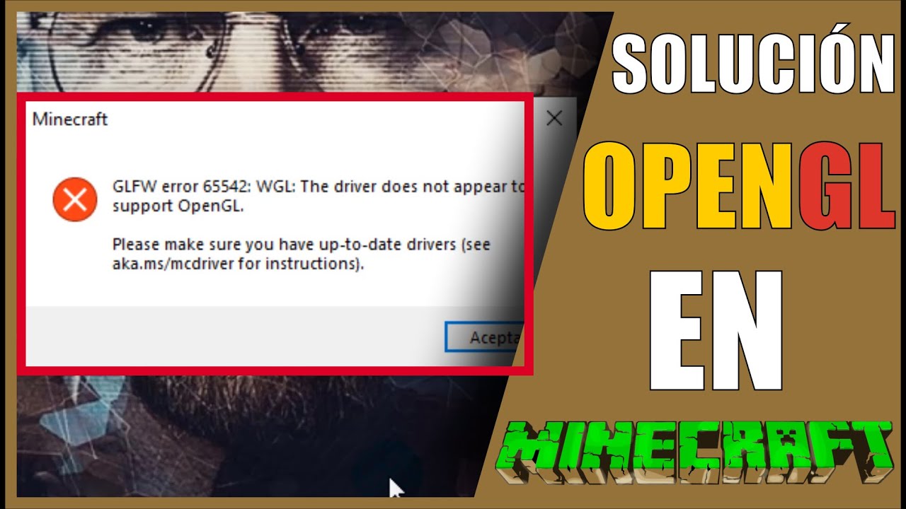 Como SOLUCIONAR El Error OpenGL En MINECRAFT (GLFW Error 65542) | Fácil ...