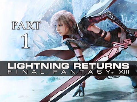 Lightning Returns Final Fantasy XIII Walkthrough Part 1 - The Savior's ...