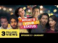 What's Your Status | Web Series | Episode 2 - January | Cheers!