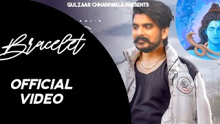 Bracelet (Official Audio) Gulzaar Chhaniwala | Renuka Panawar | Latest Haryanvi Song 2023