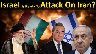 Israel Is Ready To Attack On Iran? | Iran, USA and Israel  World War 3 Startup World