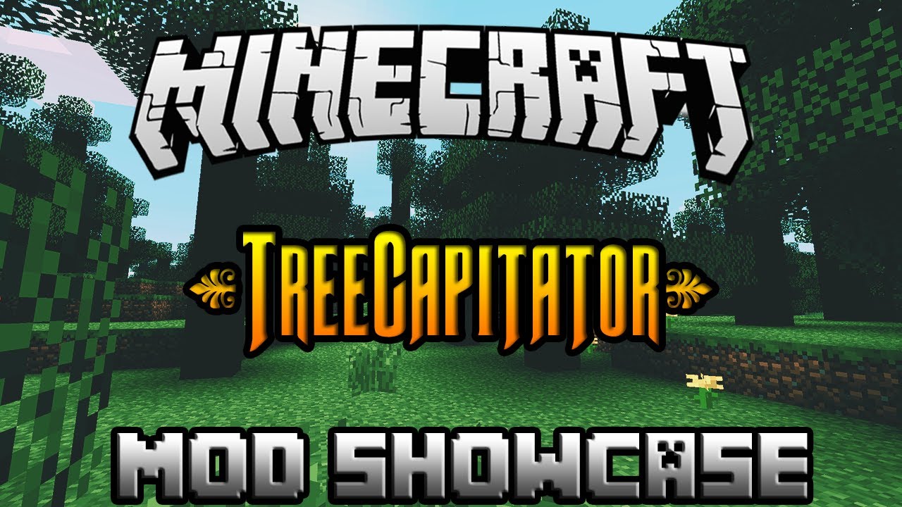 TREECAPITATOR - Minecraft Mod Showcase - YouTube