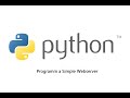 Programm your OWN Webserver! Python Webserver (Simple)
