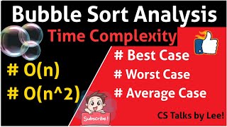 Time complexity of Bubble Sort | In depth Analysis - Best case, Worst case and Average case