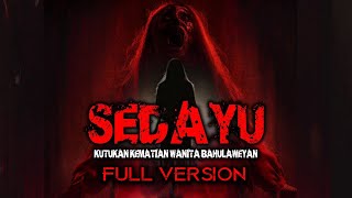 KUTUKAN KEMATIAN WANITA BAHULAWEYAN / FULL VERSION