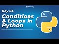 Conditions & Loops in Python tutorial for beginners | Python for Data Science Course | Learnbay