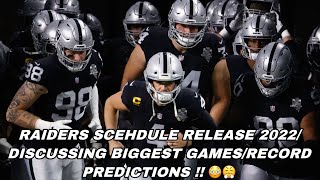 Raiders Schedule Release/Discussing Biggest Games/ Raiders Record Prediction !!