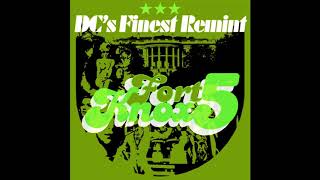 Fort Knox Five - Hipster Run Tings (DC's FINEST REMINT)