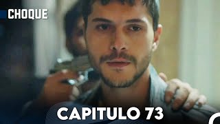 Choque Capítulo 73 (Doblado en Español)