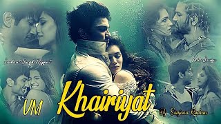 KHAIRIYAT - VM | Sushant Singh Rajput and Kriti Sanon | Raabta | Arijit Singh | Reincarnation