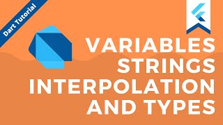 Learn Dart: Variables, Types, and String Interpolation